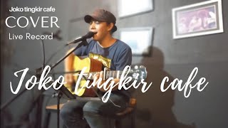 Buih jadi permadani - Exist (cover viral)  joko tingkir cafe  "Lagu viral"