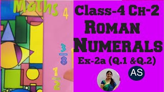 #Class4Ch2 #ch4 #Ex2a(Q1&Q2) Class-4| Roman Numerals|ex-2a(Q1&Q2)