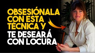 6 TÉCNICAS Poderosas Para OBSESIONAR A Una Mujer | Psicología Oscura