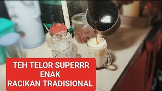 RACIKAN TEH TELOR || BISA BIKIN TAMBAH STAMINA