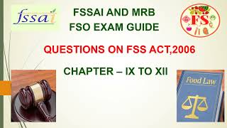 QUESTIONS ON FSS ACT,2006 CHAPTER 9 TO 12 | FOODLAWS | FSSAI | MRB FSO EXAM | FOOD SCIENCE