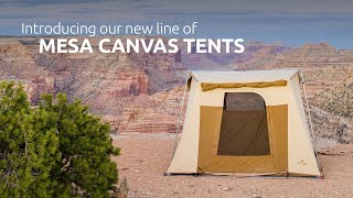 Introducing Our New Line of Mesa Canvas Tents