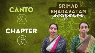 Srimad Bhagavatam Parayanam | Canto 3 | Chapter 6