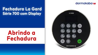 Abrindo a Fechadura para Cofre LA GARD Série 700 com Display