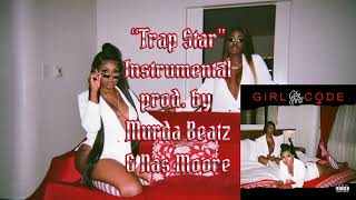 City Girls - Trap Star (Instrumental prod. By Murda Beatz & Nas Moore)