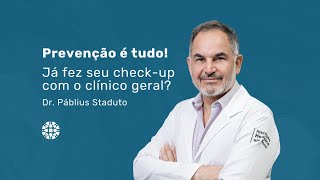 Já é hora de fazer um check-up com um clínico? Veja esse vídeo e descubra! - Por Dr. Pablius Staduto