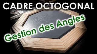 Fabriquer un CADRE OCTOGONAL (TUTO Facile)