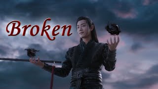 Wei Wuxian - Broken [The Untamed FMV]