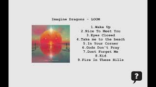 Imagine Dragons - LOOM (2024) FULL ALBUM