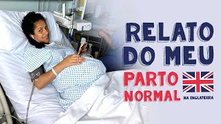 MEU RELATO DE PARTO NORMAL | PRICILA CAJA