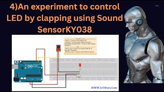 4) An experiment to control LED by clapping using Sound SensorKY038 .( Microcontroller Lab )