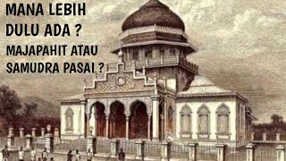 Mana lebih dulu, Kesultanan Samudra Pasai atau Kerajaan Hindu Majapahit ?, Api Sejarah 1, #008