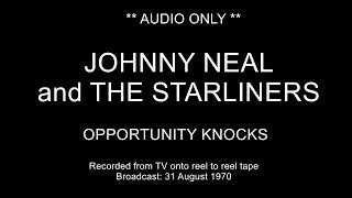 *audio only* Johnny Neal and The Starliners 31-08-1970