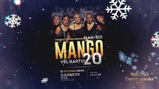 MAN-GO (MANGO) - Žiemos pasaka 2017