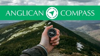 Anglican Compass: Your Guide to Anglican Life