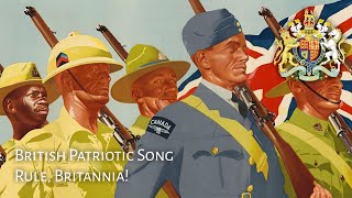 British Nationalist Song : Rule, Britannia!