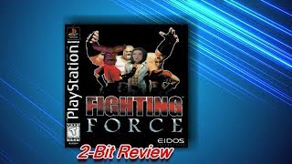 Fighting Force (PS1) 2-bit Review#FightingForce #PlayStation #RetroGaming