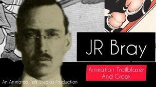 [FILM TRAILER] JR Bray: Animation Trailblazer and Crook