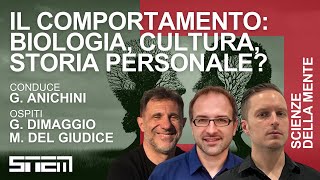 Capire il comportamento: biologia, cultura, storia personale?