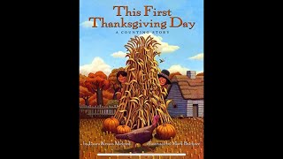 Kids Thanksgiving book read aloud “This First Thanksgiving Day”