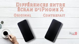 Reconnaissez vous-même un écran original et un écran contrefait sur iPhone X !