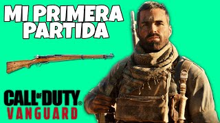 MI PRIMERA PARTIDA *CALL OF DUTY VANGUARD* (alpha) | OXiTO