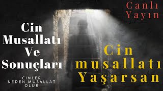 Cinler Neden Musallat Olurlar