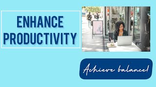 Boost Mental & Physical Wellness for Enhanced Productivity | Achieve Balance!