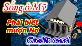 mượn nợ ,có lợi gì  ? Để mua nhà , mua xe , sống ở Mỹ nên biết !