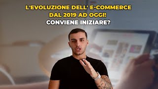 L'evoluzione dell'e-commerce dal 2019 ad oggi - Ecco cosa è cambiato!