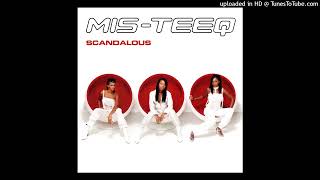 Mis-Teeq - Scandalous (StarGate vs. The MOBO Remix by Dr.X)