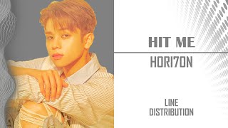 HORI7ON - Hit Me [Line Distribution]