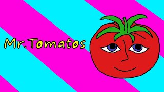 Mr. Tomatos