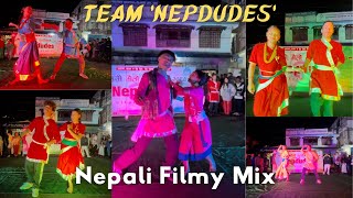 Nepali Filmy Mix/Live Performance By Team’Nepdudes’ 🇳🇵