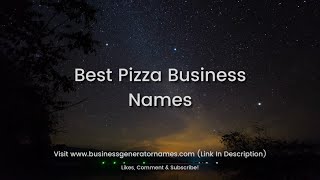 Best Pizza Business Names | Business Name | Company Name | Store Name