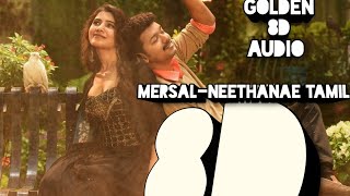 MERSAL-NEETHANAE TAMIL 8D AUDIO