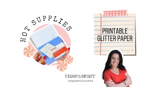 HOT SCRAPBOOKING SUPPLIES #3 -   PRINTABLE GLITTER PAPER #ctmhmaker #sugarscrap #staples