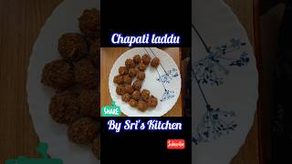 10 Minutes Sweet Left Over Chapati Laddu 😋/ By Sri's Kitchen