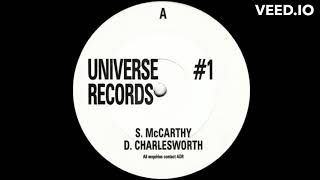 S. McCarthy  &  D. Charlesworth  -  Universe Records #1 (A)   -  1993