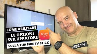 Abilitare le Opzioni sviluppatore sulla FIRE TV (menu segreto)