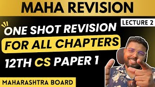 2. Computer Science paper I - One Shot Revision For All Chapters - Maharashtra Board Lecture 2