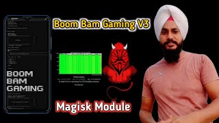 Boom Bam Gaming v3 Magisk Module || 2022 Best Gaming  Magisk Module