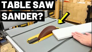 Turn Your TABLE SAW Into a DISC SANDER! (and Make It More Accurate...All For $40!)