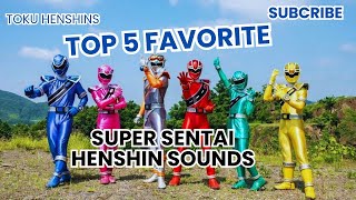 TOP 5 Favorite Super Sentai Henshin Sounds #supersentaiseries