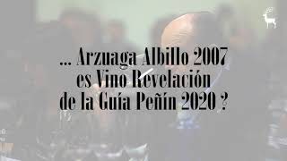 ¿Sabías que... Arzuaga Albillo 2007 es Vino Revelación de la Guía Peñín 2020?