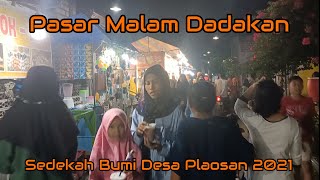 Pasar Malam Dadakan. ribuan warga di sedekah bumi desa Plaosan