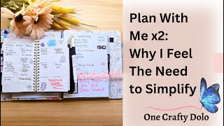 Plan With Me x2: Why I Feel The Need To Simplify