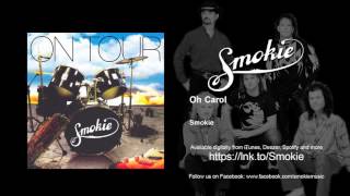 Smokie - Oh Carol