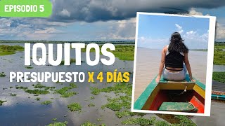 ¿Cuánto cuesta VIAJAR A IQUITOS? 🐒🌳 PRESUPUESTO X 4 DÍAS 🤑