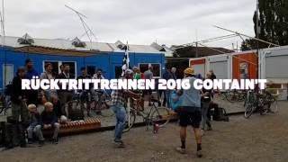 Rücktrittrennen 2016 @ CONTAIN'T - Summer Edition